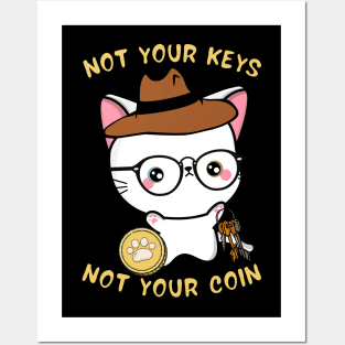 not your keys not your coin  angora cat Posters and Art